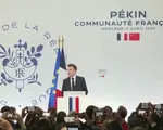 Tổng thống Pháp bắt đầu chuyến thăm cấp Nhà nước tới Trung Quốc