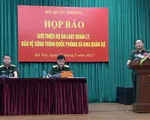 Hoàn thiện hệ thống pháp luật quốc phòng, đáp ứng nhiệm vụ quân sự tình hình mới