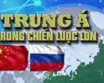 Trung &Aacute; - mảnh gh&eacute;p chiến lược của c&aacute;c đối t&aacute;c lớn