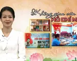 Không gian văn hóa Hồ Chí Minh: Lan tỏa những thông điệp ý nghĩa về Bác Hồ