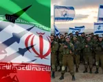 Vòng xoáy căng thẳng Israel - Iran đẩy khu vực Trung Đông tới cuộc xung đột sâu rộng hơn