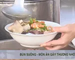 Bún suông - món ăn gây thương nhớ