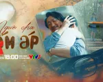 Người cha ấm áp - Phim mới trên VTV3