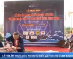 Lễ hội ẩm thực món ngon từ biển và Hội chợ OCOP Bình Định