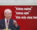 Dấu ấn Tổng Bí thư Nguyễn Phú Trọng trong phòng, chống tham nhũng, tiêu cực