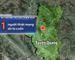 Tuyên Quang: 1 người tử vong do lũ cuốn