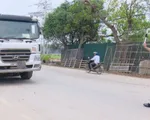 Hà Nội: Mạnh tay xử lý xe chở quá tải, không che chắn gây mất an toàn giao thông