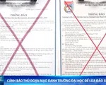 Cảnh báo mạo danh các trường đại học nhằm lừa đảo tuyển sinh