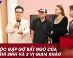Khoảnh khắc gặp gỡ bất ngờ của 12 thí sinh và bộ ba giám khảo Điểm hẹn tài năng