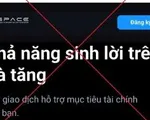 Sập bẫy sàn giao dịch tiền ảo, người phụ nữ ở Hà Nội mất gần 8 tỷ đồng