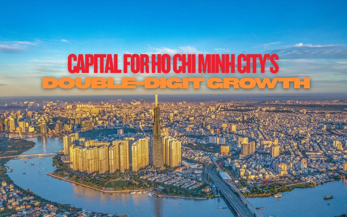Capital for Ho Chi Minh City’s double-digit growth | Bizline
