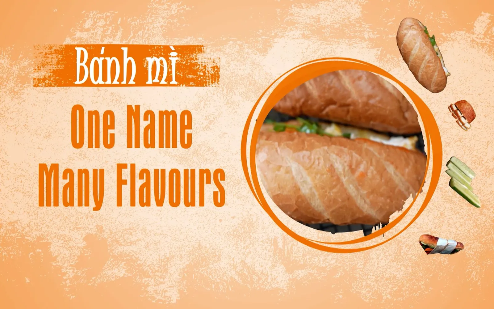 Bánh mì - One Name, Many Flavours | Street Food