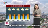 Bản tin thời tiết 18h45 - 18/3/2025