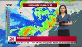Bản tin thời tiết 18h45 - 08/6/2025