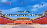 Tăng trưởng Trung Quốc dự kiến đạt 5%