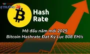 Mở đầu năm mới 2025, Bitcoin Hashrate Đạt Kỷ Lục 808 EH/s