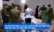 Hà Nội: Phát hiện cơ sở sản xuất 21.000 sản phẩm tất chân giả mạo các nhãn hiệu nổi tiếng