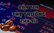 Bản tin Thị trường 24h ngày 9/1