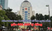 Cục Thuế Hà Nội đã thu ngân sách gần 480.000 tỷ đồng