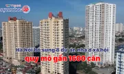 Hà Nội bổ sung 8 dự án nhà ở xã hội quy mô gần 1.600 căn