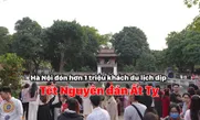 Hà Nội đón hơn 1 triệu khách du lịch dịp Tết Nguyên đán Ất Tỵ