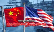 Trung Quốc ra tay đáp trả hành động của Mỹ