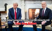 Tổng thống Trump tước quyền truy cập thông tin mật của ông Biden