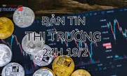 Bản tin Thị trường 24h ngày 19/2