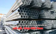 Thái Lan rà soát việc áp thuế chống bán phá giá với sắt, thép Việt Nam