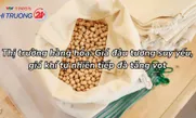 Thị trường hàng hóa: Giá đậu tương suy yếu, giá khí tự nhiên tiếp đà tăng vọt