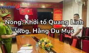 Khởi tố Quang Linh Vlog, Hằng Du Mục