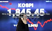 Nhà đầu tư nước ngoài bán tháo cổ phiếu Hàn Quốc tháng thứ 8 liên tiếp