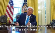 Mỹ cân nhắc phân loại lại nhân viên liên bang, nguy cơ sa thải hàng loạt
