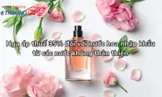 Nga áp thuế 35% đối với nước hoa nhập khẩu từ các nước không thân thiện
