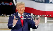 Ông Trump tái khởi động thu nợ sinh viên dù 5 triệu người đang vỡ nợ