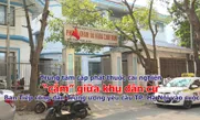 Trung tâm cấp phát thuốc cai nghiện “cắm” giữa khu dân cư, Ban Tiếp công dân Trung ương yêu cầu TP. Hà Nội vào cuộc