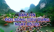 Bản tin Đời sống - Tiêu dùng ngày 5/5