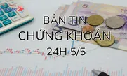 Bản tin Chứng khoán ngày 5/5