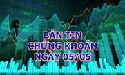 Bản tin chứng khoán ngày 6/5