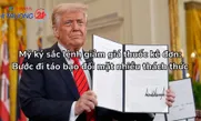 Mỹ ký sắc lệnh giảm giá thuốc kê đơn: Bước đi táo bạo đối mặt nhiều thách thức