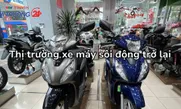 Thị trường xe máy sôi động trở lại
