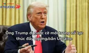 Ông Trump đi nước cờ mới trong nỗ lực thúc đẩy ngừng bắn Ukraine