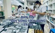 Bản tin Đời sống tiêu dùng ngày 19/05