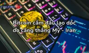 Bitcoin lao dốc do căng thẳng Mỹ - Iran