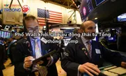 Tổng thống Trump gây sức ép với Chủ tịch Fed, Phố Wall khởi sắc