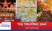Bản tin Thị trường 24h ngày 2/10