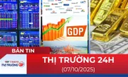 Bản tin Thị trường 24h ngày 7/10
