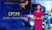 Phóng sự: Nâng cao hiệu quả tuyên truyền hiệp định CPTPP