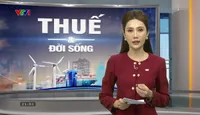 Thuế và đời sống - 23/12/2024