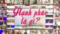 Hạnh phúc là gì?: 	Tăng Mỹ Linh